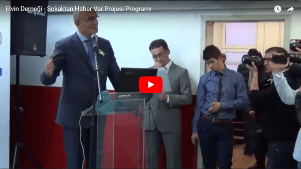 Elvin Derneği – Sokaktan Haber Var Projesi Programı