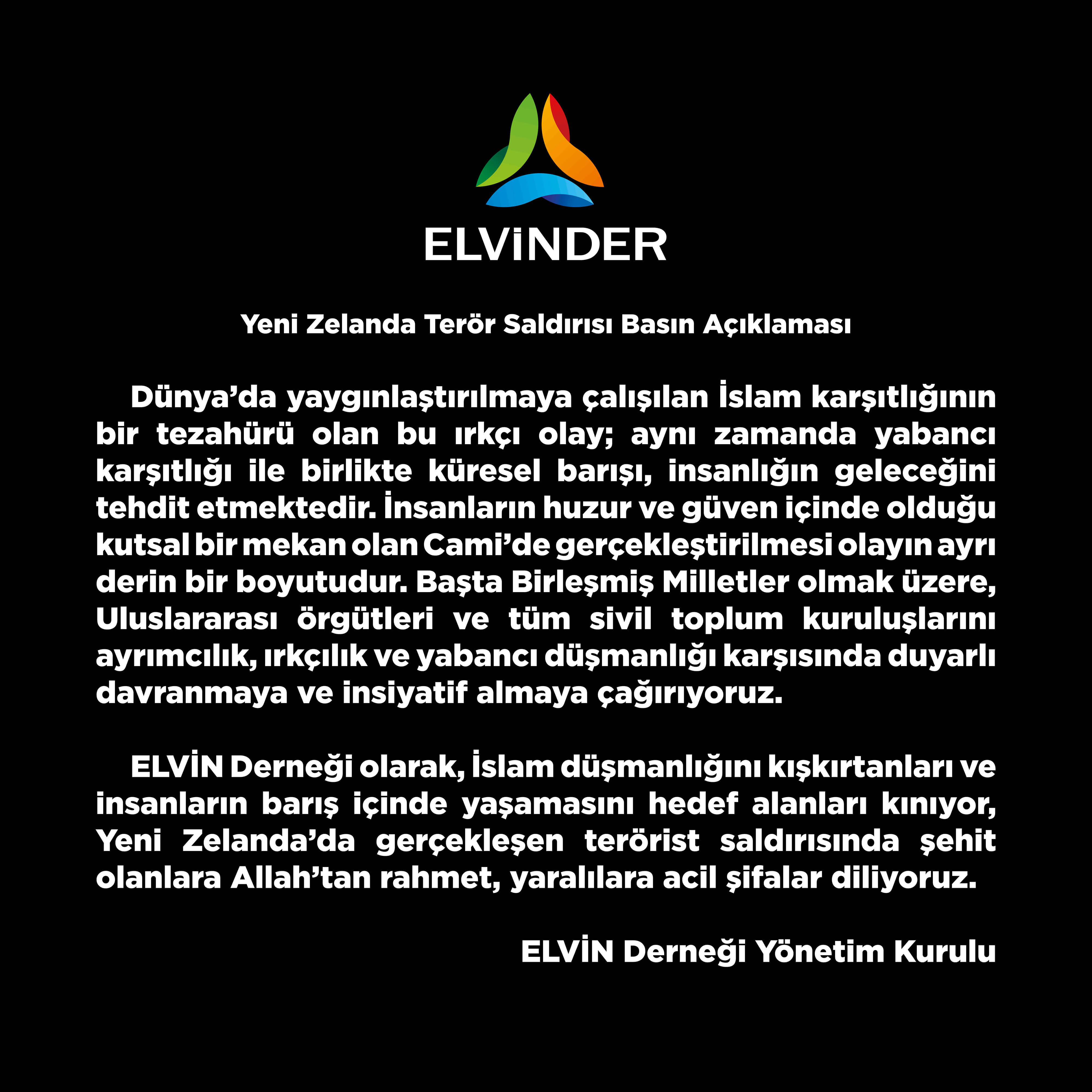 ELVİNDER: Yeni Zelanda Terör Saldırısı Açıklaması